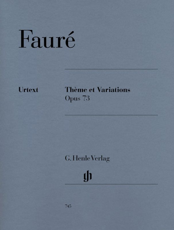 Gabriel Fauré - Thème Et Variations Op.73
