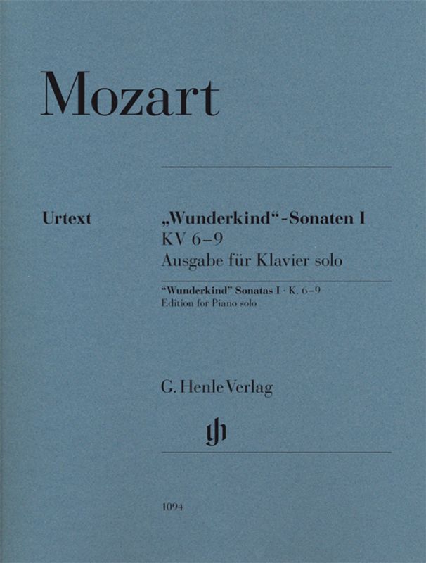 Wolfgang Amadeus Mozart - Wunderkind' Sonatas Volume 1 K.6-9