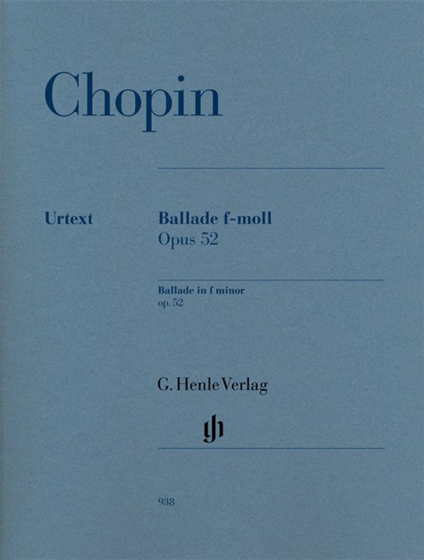 Frédéric Chopin - Ballade In F minor Op.52 - Henle Urtext Editio