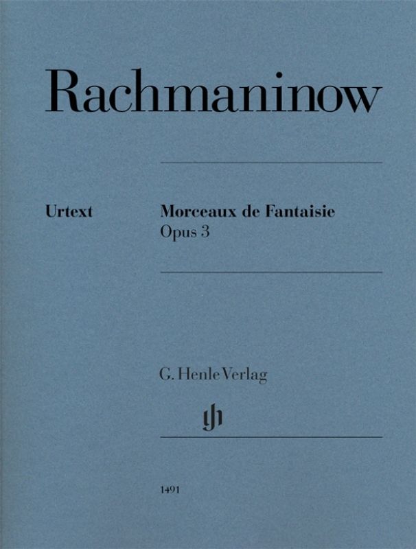 Sergei Rachmaninov - Morceaux de Fantaisie Opus 3