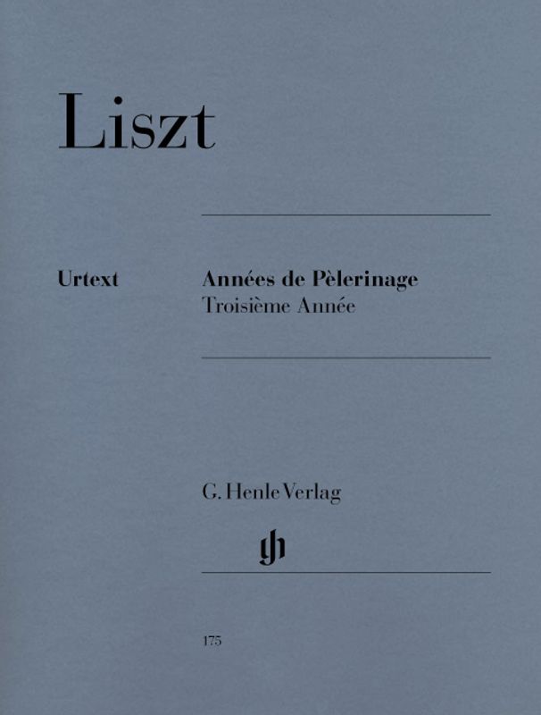 Franz Liszt - Années De Pèlerinage - Troisième Année
