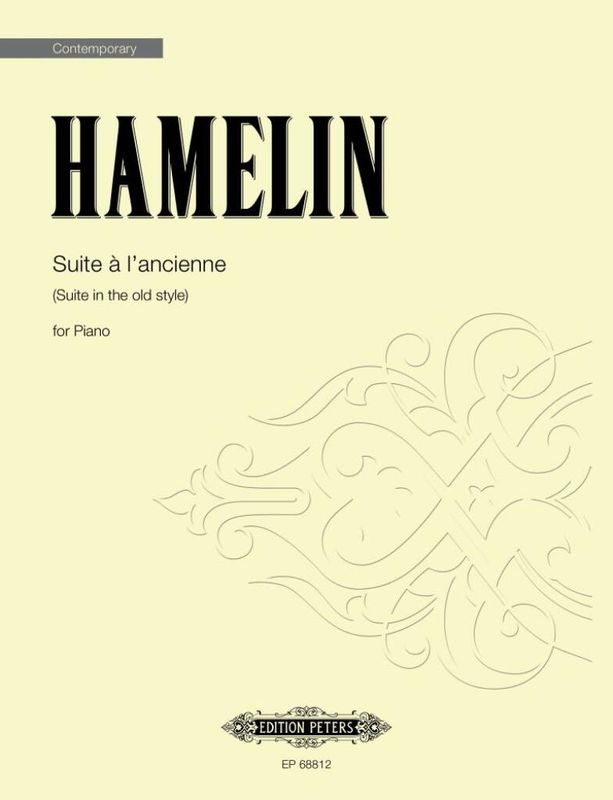 Marc-André Hamelin - Suite à l'ancienne (Suite in the old style)