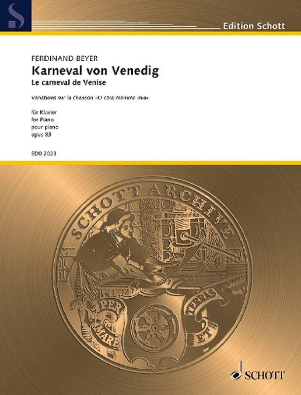 Ferdinand Beyer - Karneval von Venedig op. 83