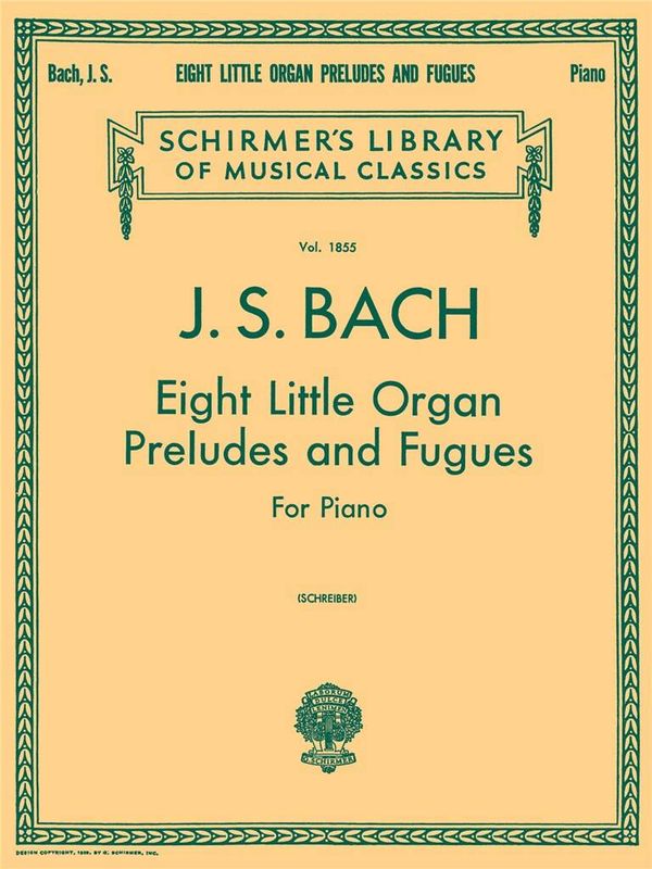Johann Sebastian Bach - 8 Little Organ Preludes and Fugues