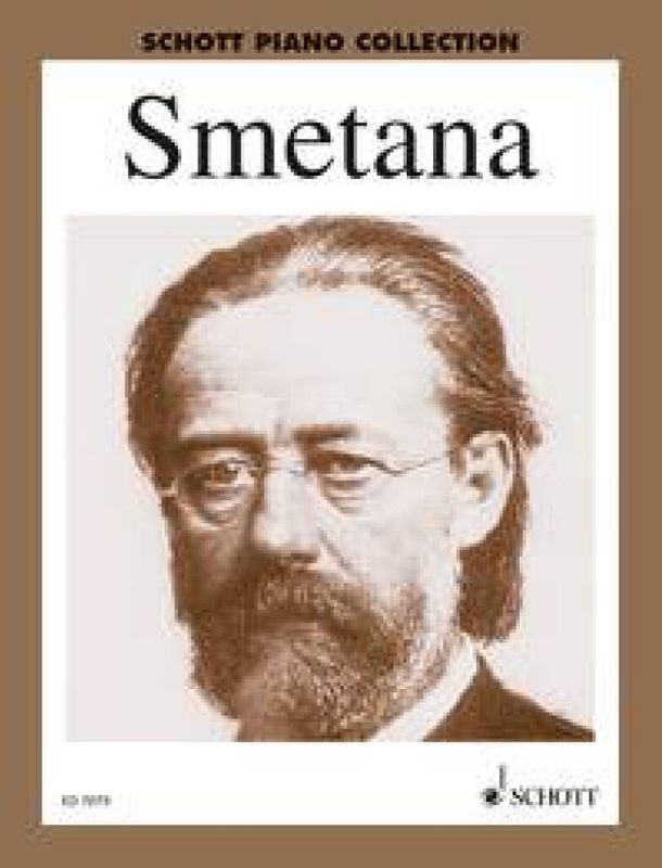 Bedrich Smetana - Ausgewahlte Compositionen