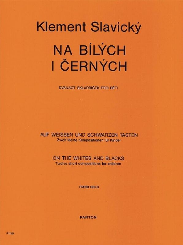 Klement Slavicky - On the Whites and Blacks