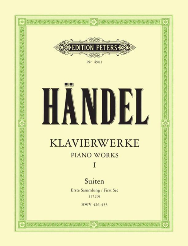 Georg Friedrich Händel - Keyboard Works Vol. 1