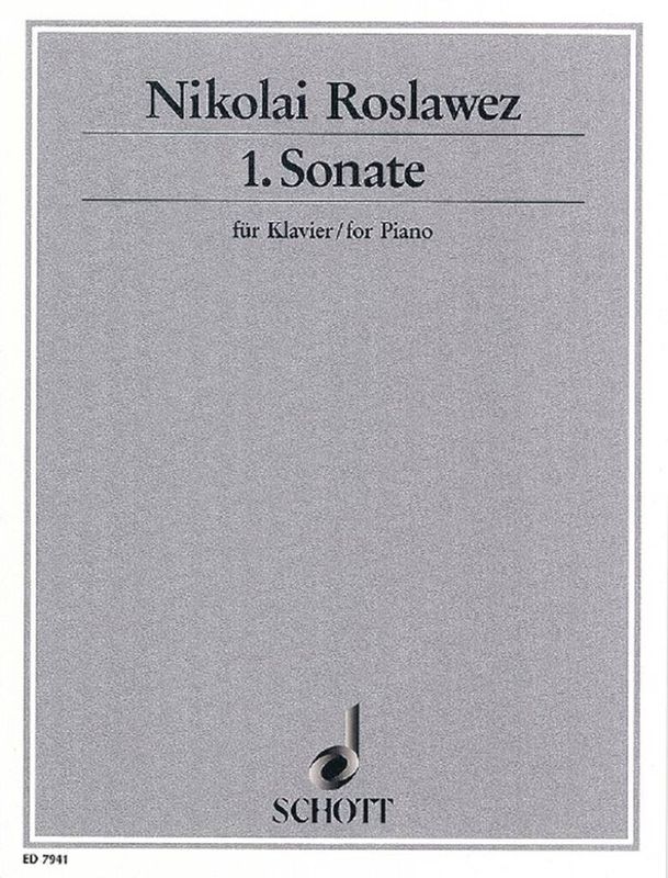 Nikolai Andreyevich Roslavets - 1. Sonata