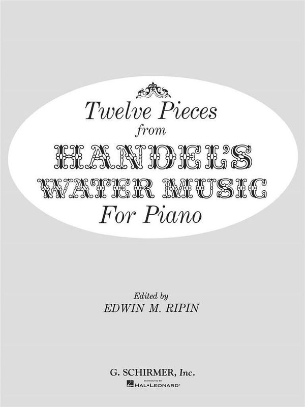 Georg Friedrich Händel - 12 Pieces from Water Music