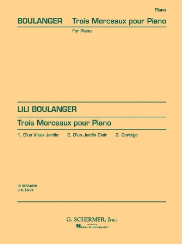 Lili Boulanger - 3 Morceaux