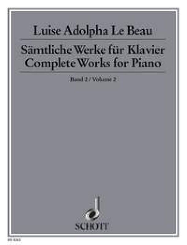 Luise Adolpha Le Beau - Complete Works for Piano Band 2