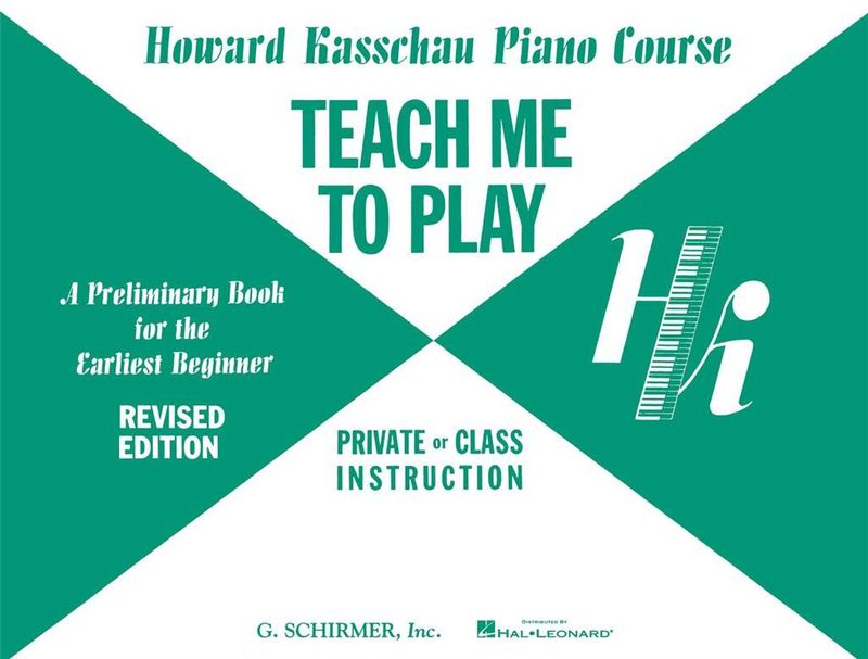 Howard Kasschau - Teach Me to Play: Preliminary Beginner Book