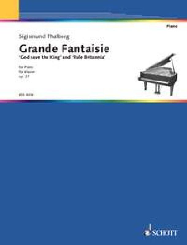 Sigismund Thalberg - God save the King and Rule Britannia op. 27