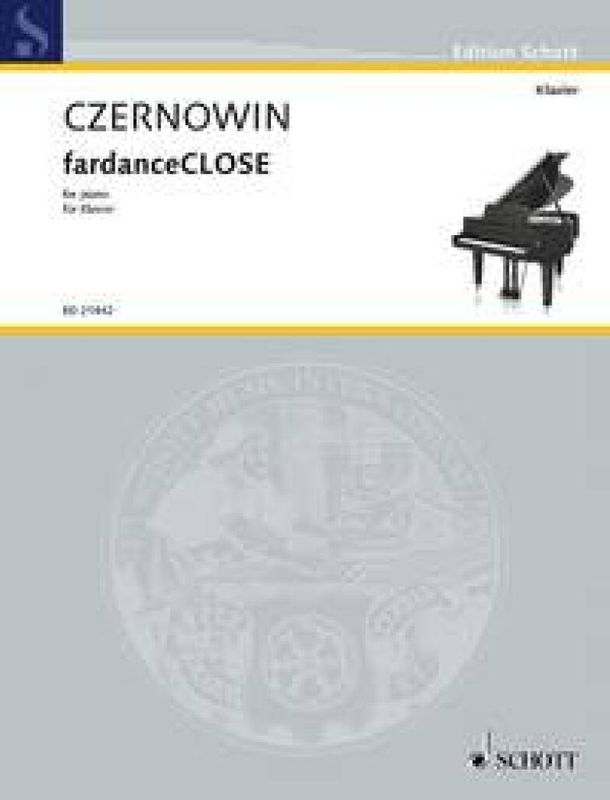 Chaya Czernowin - fardanceCLOSE