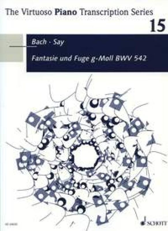 Fazil Say - Fantasia and Fugue G minor op. 24