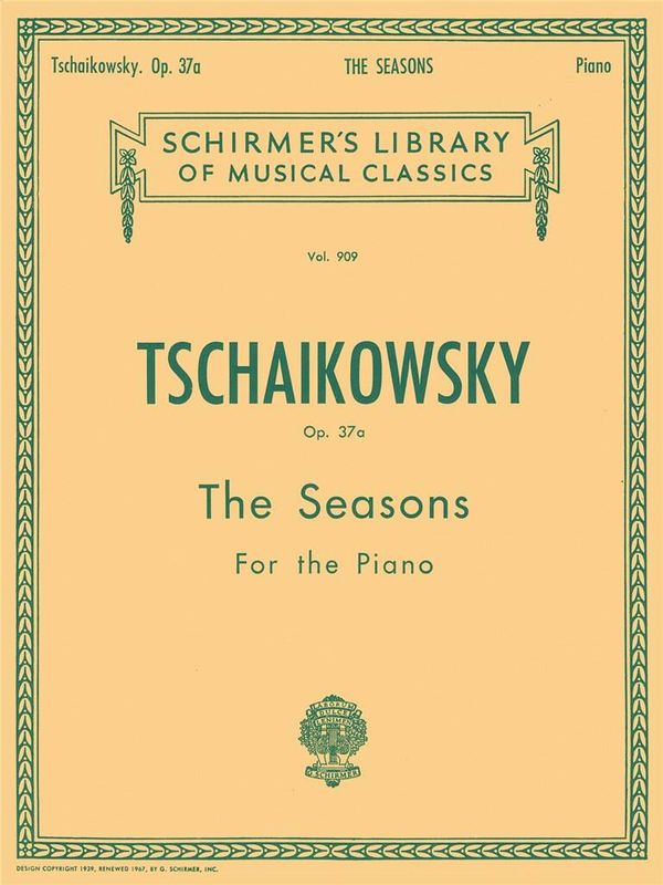 Pyotr Ilyich Tchaikovsky - Seasons, Op. 37a