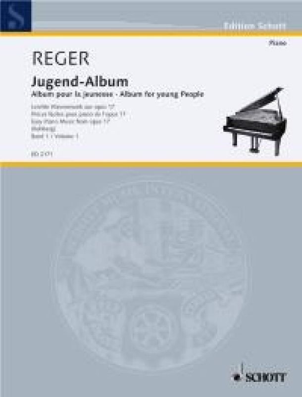 Max Reger - Jugendalbum 1 Opus 17
