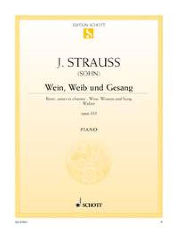 Johann Strauss Jr. - Wein, Weib und Gesang op. 333