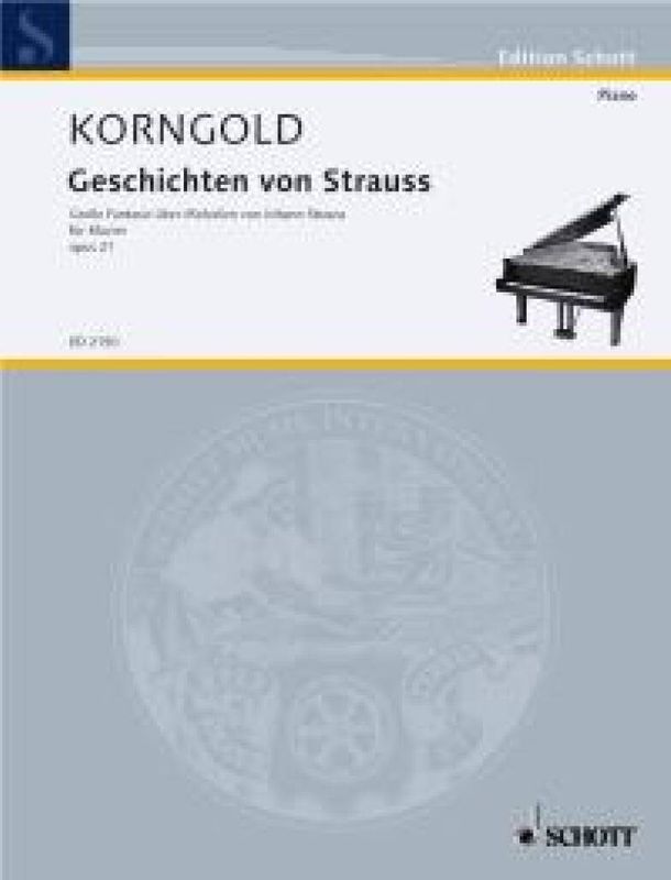 Erich Wolfgang Korngold - Stories by Strauss op. 21
