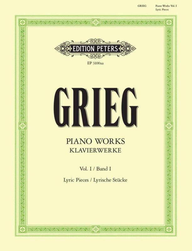 Edvard Grieg - Complete Works For Piano - Volume 1