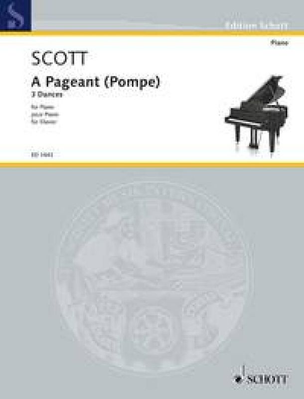 Cyril Scott - A Pageant (Pompe)
