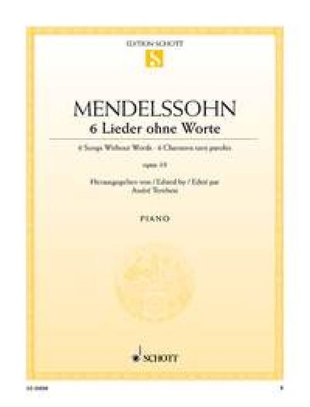 Felix Mendelssohn Bartholdy - 6 Lieder ohne Worte op. 19