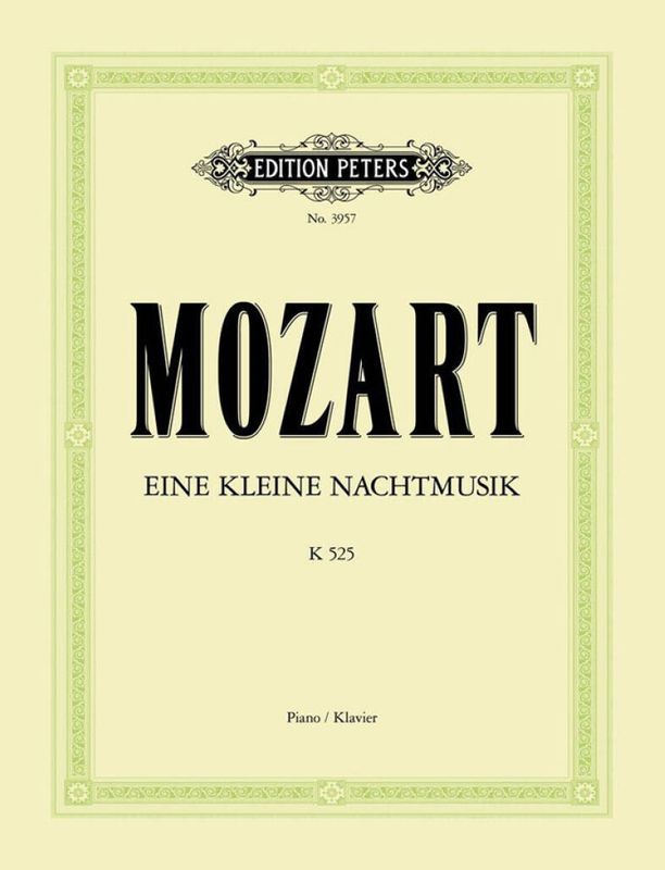 Wolfgang Amadeus Mozart - Eine Kleine Nachtmusik