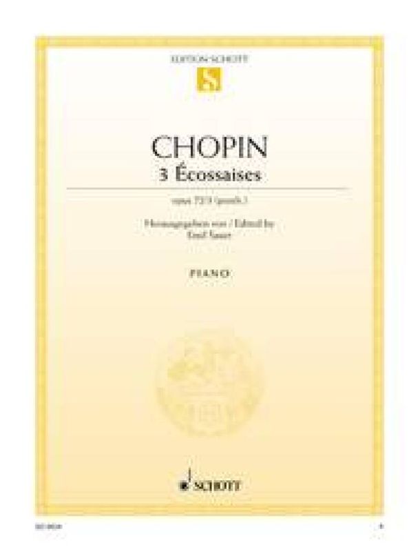 Frédéric Chopin - Ecossaisen(3) Opus 72/3