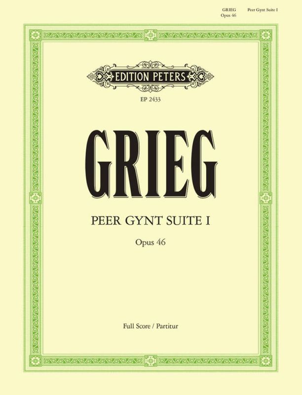 Edvard Grieg - Peer Gynt Suite 1 Op.46