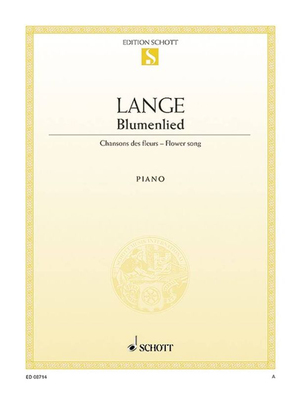 Gustav Lange - Blumenlied Opus 39