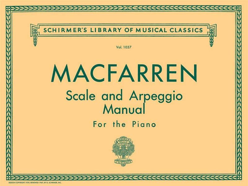 Walter Cecil MacFarren - Scale and Arpeggio Manual