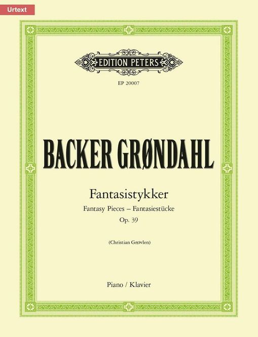 Hovedbilde Agathe Backer Grøndahl - Fantasistykker (Fantasy Pieces) Op. 39