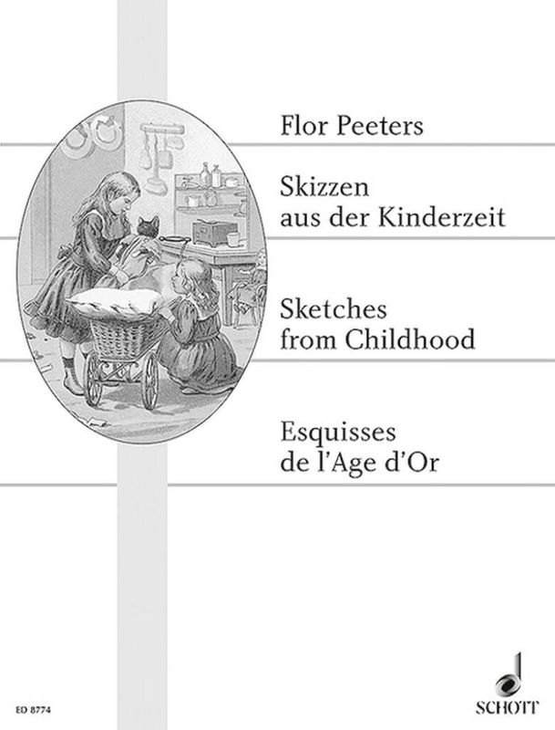 Flor Peeters - Skizzen aus der Kinderzeit op. 27