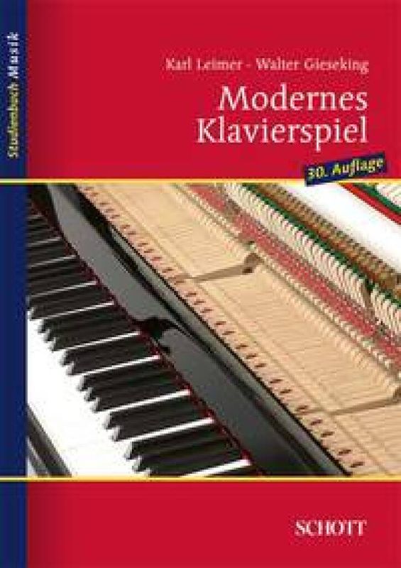 Walter Gieseking & Karl Leimer - Modernes Klavierspiel