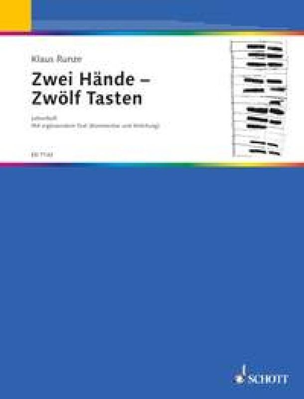Klaus Runze - Zwei Hände Zwölf Tasten Lehrer