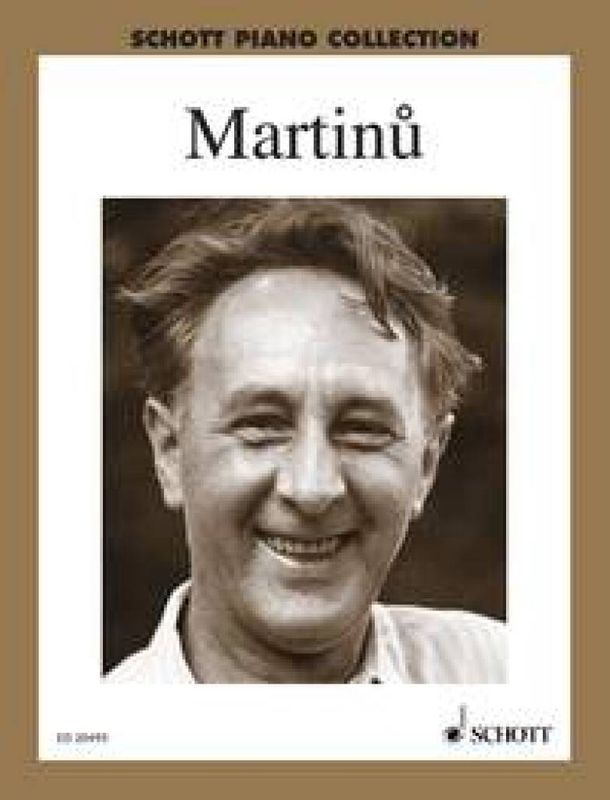 Bohuslav Martinu - Selected Piano Works
