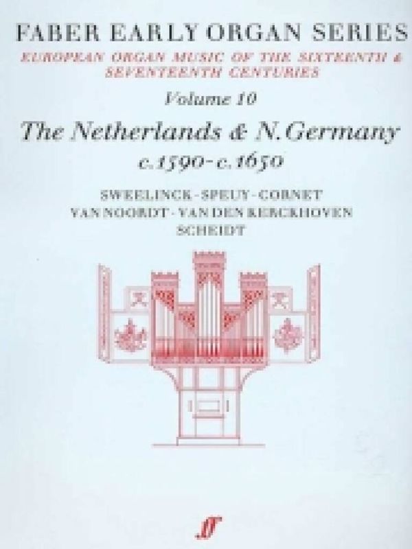 Early Organ Series 10. Germany 1590-1650