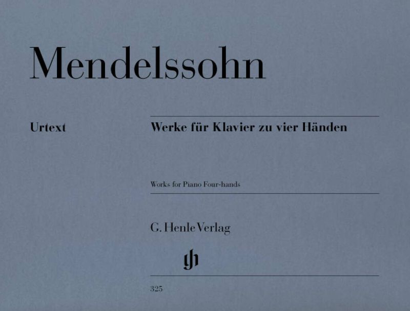 Felix Mendelssohn Bartholdy - Works For Piano Four-Hands