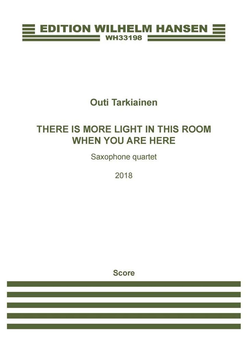 There Is More Light In This Room When You Are Here