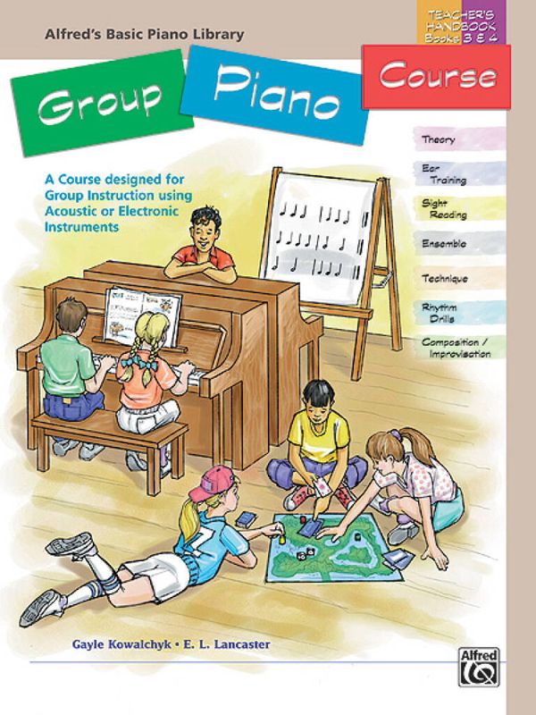 Alfred's Basic Piano Library Group Piano Course: Teacher's Handbook for Books 3 & 4