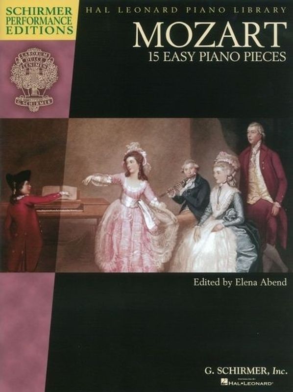 W. A. Mozart: 15 Easy Piano Pieces (Schirmer Performance Edition